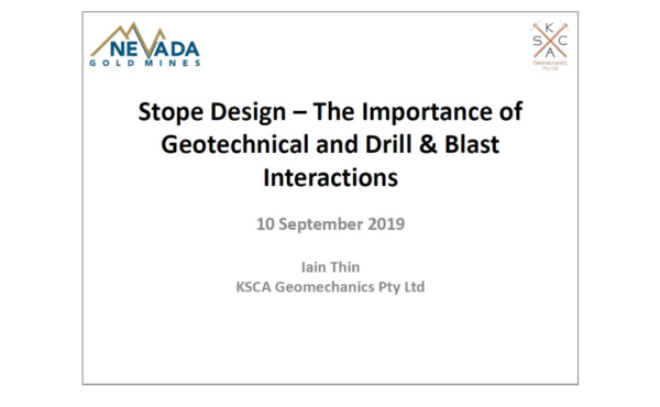 What is the importance of Geotechnical and Drill & Blast Interactions for stopes designs?