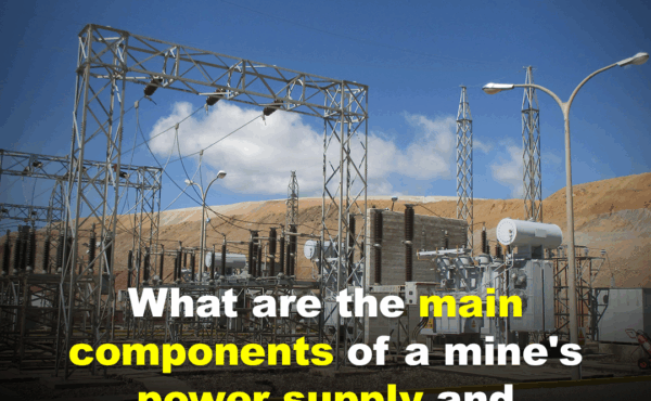 What are the main components of a mine's power supply and electrical system?