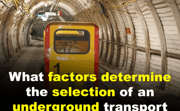 What factors determine the selection of an underground transport system?