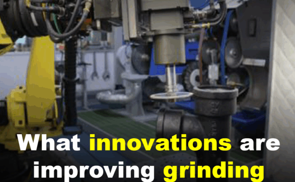 What innovations are improving grinding efficiency?