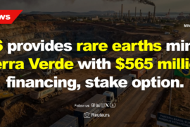 US provides rare earths miner Serra Verde with $565 million financing, stake option