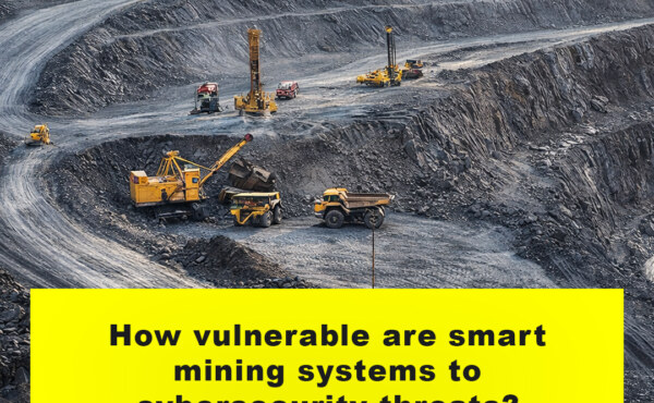 How vulnerable are smart mining systems to cybersecurity threats?
