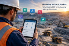 The Mine in Your Pocket: Why Mobile ERP Is Reshaping Mining Operations
